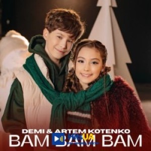 DEMI, Artem Kotenko - BAM BAM BAM