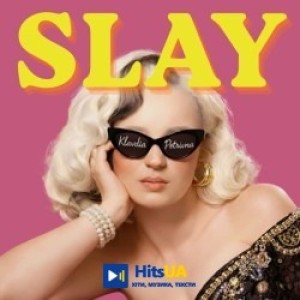 Klavdia Petrivna - SLAY