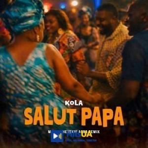 KOLA - Salut papa - Magnushevskyi Afro Remix