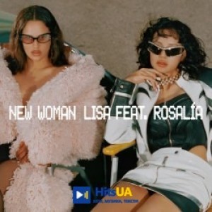 LISA, ROSALÍA - New Woman (feat ROSALÍA)