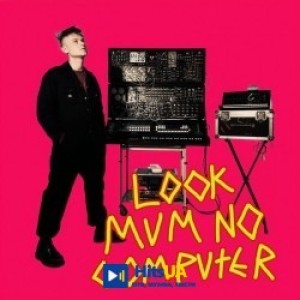 LOOK MUM NO COMPUTER - Eins, Zwei, Drei