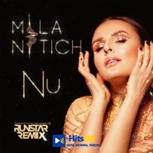 Mila Nitich - Nu - Runstar Remix