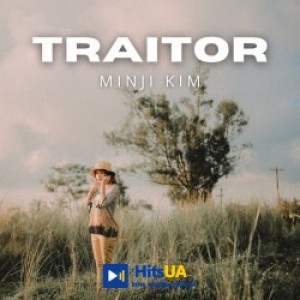 Minji Kim - Traitor
