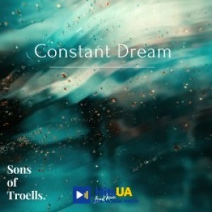 Sons of Troells - A Constant Dream