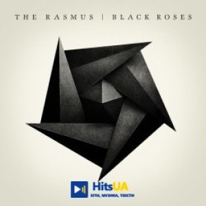 The Rasmus - Livin' in a World Without You