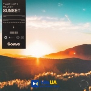 TWOPILOTS, Heleen - Sunset